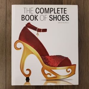 The Complete Book of Shoes - 2013 Firefly Books - Hardcover